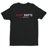 Night Shifts Automotive T-shirt